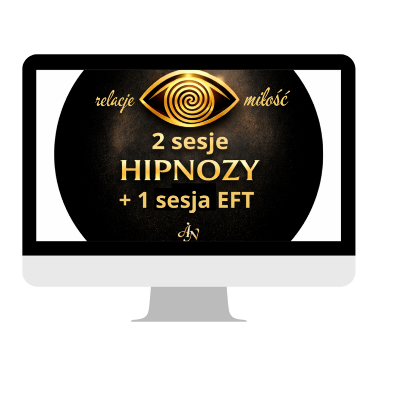 Pakiet 2 sesji HIPNOZY + 1 sesja EFT - Proces Fundamentalnej Transformacji Schematów Relacyjnych
